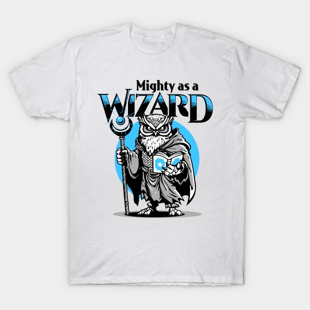 Mighty as a Wizard T-Shirt by Pzazz Graphics